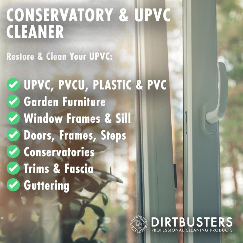 Dirtbusters UPVC PVCU & Conservatory Cleaner For Roofs, Clean & Restore Roofing, Panels, Doors, Garden Furniture, Window Frame, Facias, PVC & Plastic (500ml & 5L) - dirtbusters.co.uk