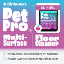 Pet Pro Multi Surface Floor Cleaner Solution With Deodoriser, Pet Stain & Odour Remover For Hard Floor Cleaning Machines & Mop (5L)